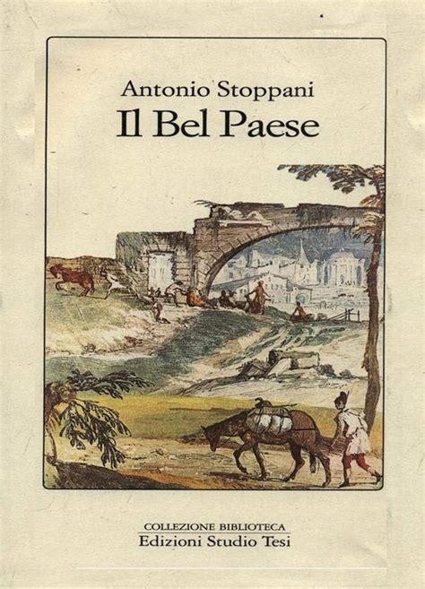 Il Bel Paese By Antonio Stoppani Goodreads