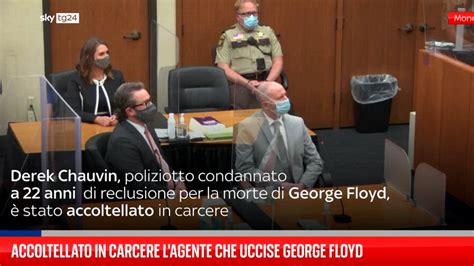 Accoltellato In Carcere Lagente Che Uccise George Floyd Video Sky