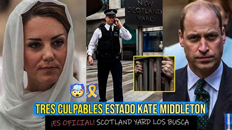 La Polic A Busca A Culpables Por Estado De Kate Middleton