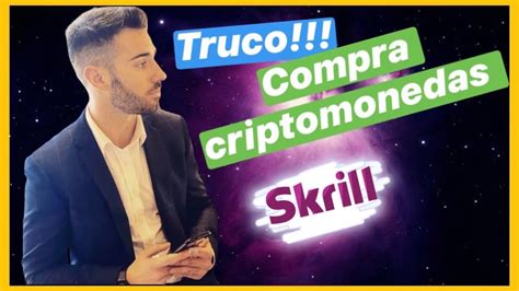 Comprar Criptomonedas F Cil Con Skrill Youtube