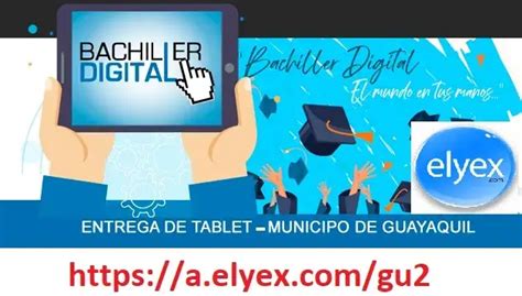 Bachiller Digital Entrega De Tablet Municipio De Guayaquil Ecu