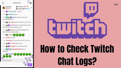 Easy Step By Step Guide To Check Twitch Chat Logs Aspartin