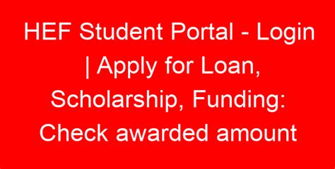 Hef Student Portal Login Apply For Loan Scholarship Funding