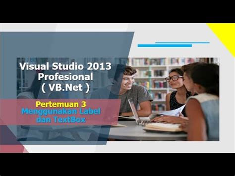 11 Menggunakan Label Dan TextBox YouTube