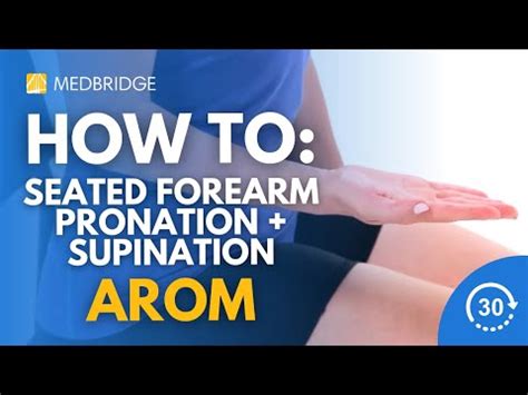 HEP Seated Forearm Pronation And Supination AROM MedBridge YouTube