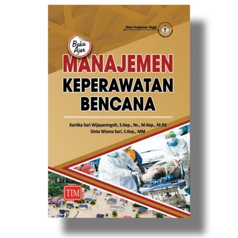 Jual Buku Ajar Manajemen Keperawatan Bencana Kartika Sari Wijayaningsih