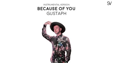 Gustaph Because Of You Lyrics Video Instrumental Version YouTube