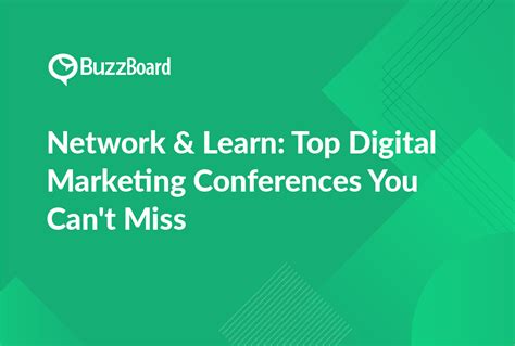 Network Learn Top Digital Marketing Conferences You Can T Miss