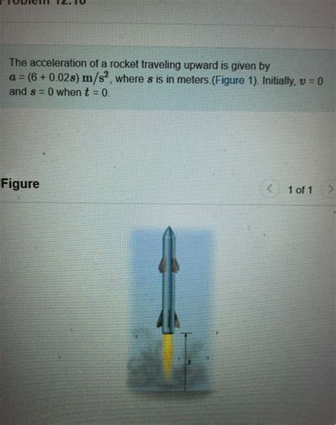 Solved The Acceleration Of A Rocket Traveling Upward Is Chegg