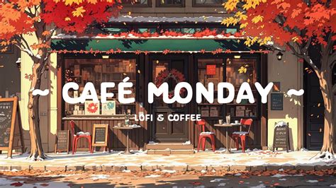 Coffee Monday Winter Season Coming With Lofi Cafe Lofi Hip Hop