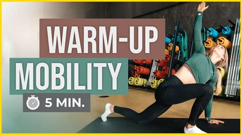 Das Perfekte Ganzk Rper Mobility Warm Up Min Mobilit Tstraining