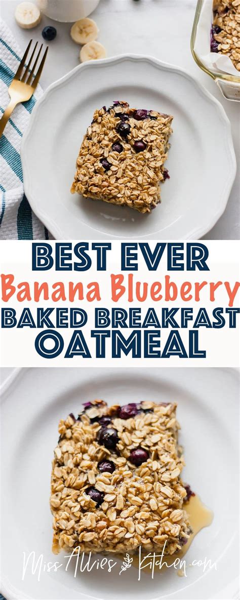 Banana Blueberry Baked Oatmeal Miss Allies Kitchen Receta Desayuno