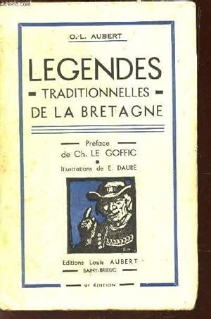 Legendes Traditionnelles De La Bretagne E Edition By Aubert O L