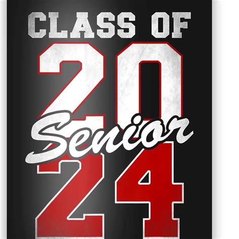 Senior 2024 Class Of 2024 Senior 24 Graduation 2024 Poster Teeshirtpalace