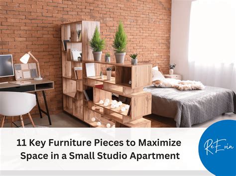 11 Key Furniture Pieces To Maximize Space In A Small Studio Apartment