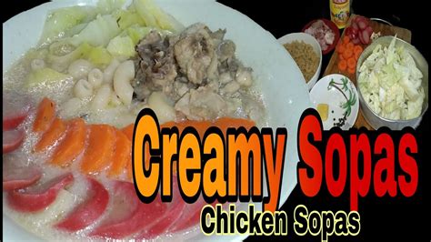 How To Cook Creamy Sopas Sopas Recipe Win S Recipe Youtube