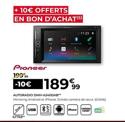 Promo Autoradio Dmh A Dab Pioneer Chez Feu Vert Icatalogue Fr