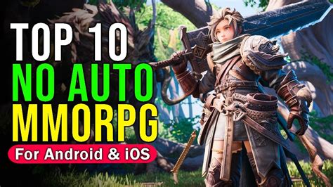 Top Best No Auto Mmorpgs For Android And Ios To Play In Youtube