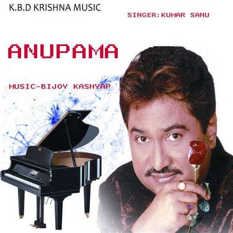 Anupama Songs, Music - Kumar Sanu - DryTickets.com.au