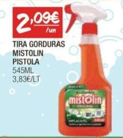 Promoção TIRA GORDURAS MISTOLIN PISTOLA 545ML em Spar