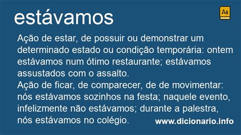 Estavamos Ou Estávamos - Significado de Estávamos