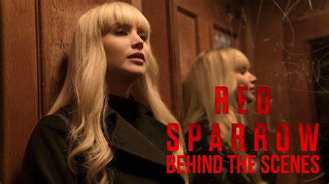 Red Sparrow Behind The Scenes Youtube