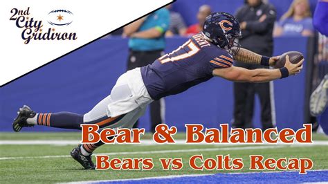 Bear Balanced Tyson Bagent Balls Out For Bears Vs Colts YouTube