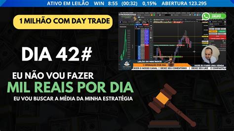 Milh O Day Trade Dia Leil O O Plano Day Trade Ao Vivo