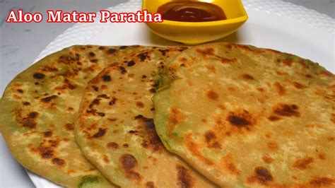 Aloo Matar Paratha एक बार बनाएंगे तो ऐसा आलू मटर पराठा बार बार बनाने का मन करेगा Youtube