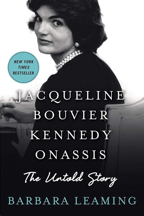 Jacqueline Bouvier Kennedy Onassis: The Untold Story: The Untold Story ...