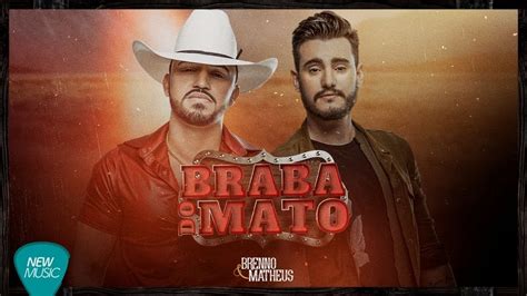 Brenno E Matheus Braba Do Mato YouTube Music