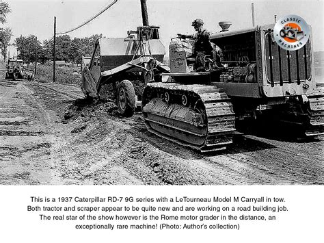 This Is A 1937 Caterpillar RD 7 9G Series With A LeTourneau Model M