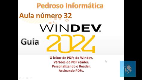 Guia Windev 2024 Aula32 O Controle Leitor De PDFs Do Windev YouTube