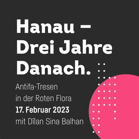 17 02 2023 Hanau Drei Jahre Danach