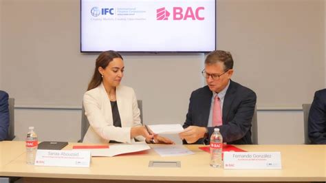 Acuerdo Entre Ifc Y Bac Dar Impulso Al Financiamiento Verde En El