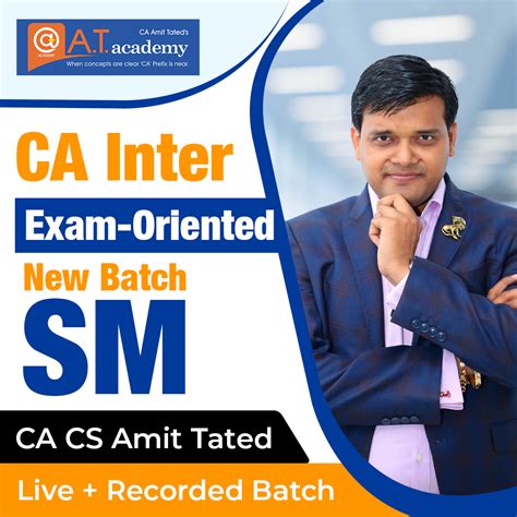 At Academy Ca Inter Sm Exam Oriented New Batch By Ca Amit Tated Nd