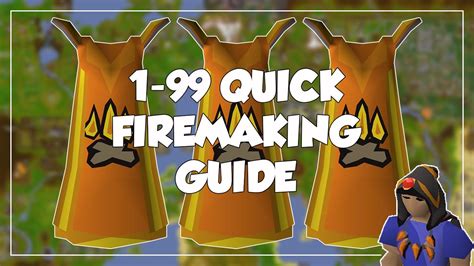 1 99 Quick Firemaking Guide Old School Runescapeosrs Youtube