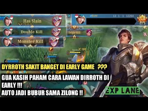 Cara Melawan Dyrroth Di Exp Lane Build Zilong Tersakit Item