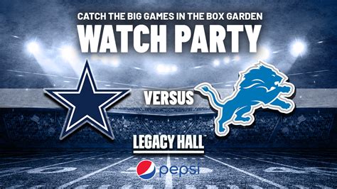 Cowboys vs. Lions Watch Party | Legacy Hall