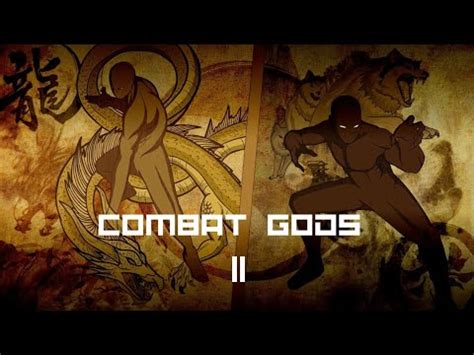 Combat Gods All Parts Youtube