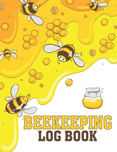 Beekeeping Log Book Beehive Log Book Beekeeping Tracking Journal And