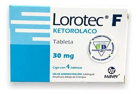 Lorotec Ketorolaco 30 Mg C 4 Tabletas Maver