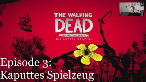 Lets Play The Walking Dead The Final Season Episode 3 Stream Vom 15012019 German Deutsch