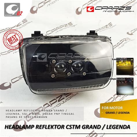 Jual Lampu Headlamp Grand Dan Legenda Model Cstm Reflektor Legenda