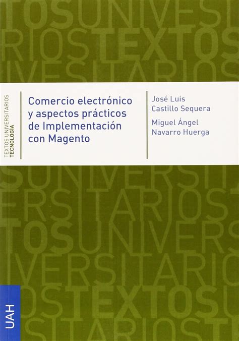 COMERCIO ELECTR NICO Y ASPECTOS PR CTICOS DE IMPLEMENTACI N CON MAGENTO