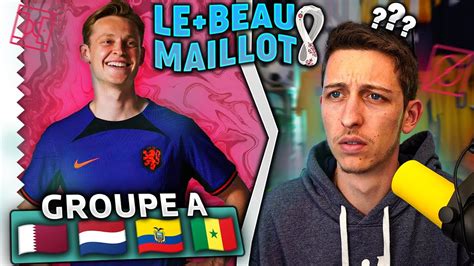 Le PLUS BEAU MAILLOT De FOOT GROUPE A Maillots Du