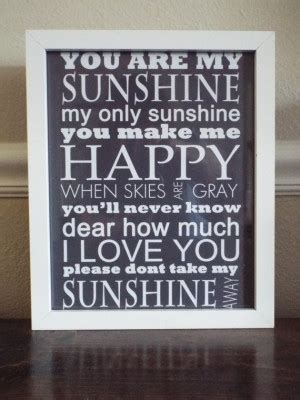 You Are My Sunshine Quotes. QuotesGram