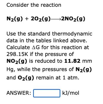 Answered Consider The Reaction N G Use The Standard Thermodynamic