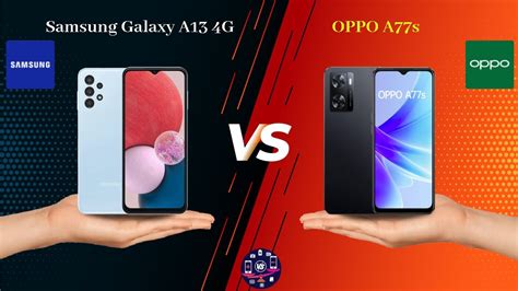 Samsung Galaxy A13 4G Vs OPPO A77s Full Comparison Full