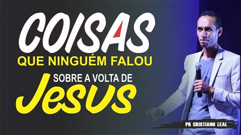 Coisas Que Ningu M Falou Sobre A Volta De Jesus Youtube